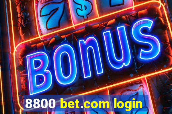 8800 bet.com login